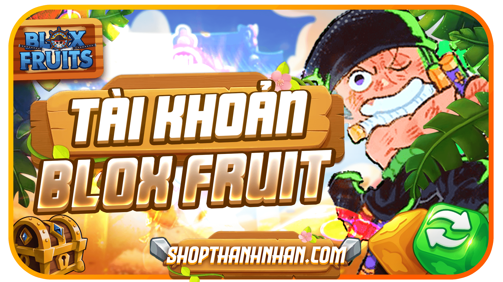 ACC BLOXFRUITS TỰ CHỌN